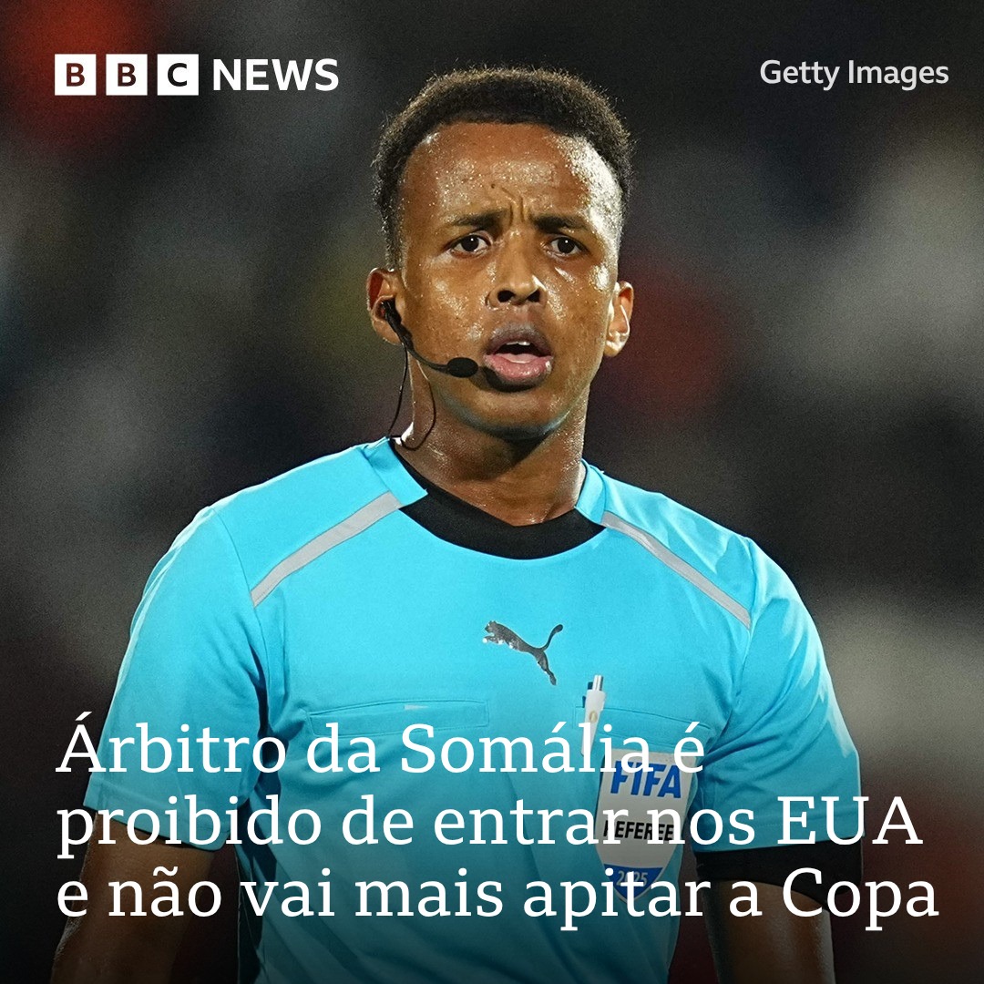 Árbitro somali Omar Artan é barrado nos EUA e fica fora da Copa do Mundo